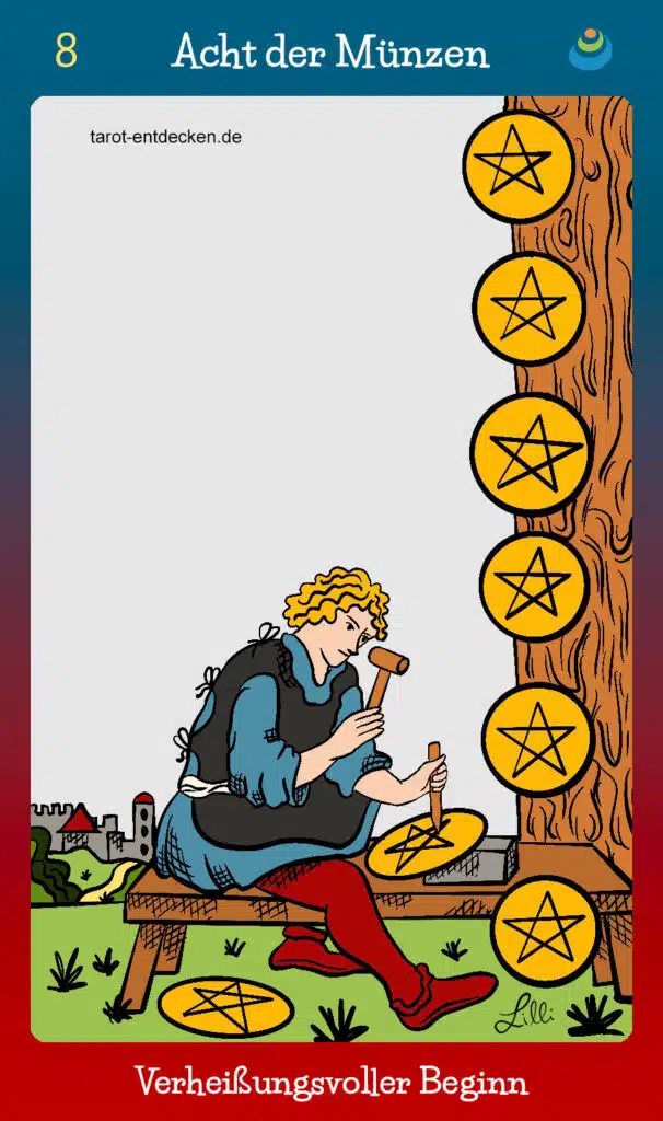 Tarotkarte "Acht der Münzen" bzw. 8 der Münzen im Tarot