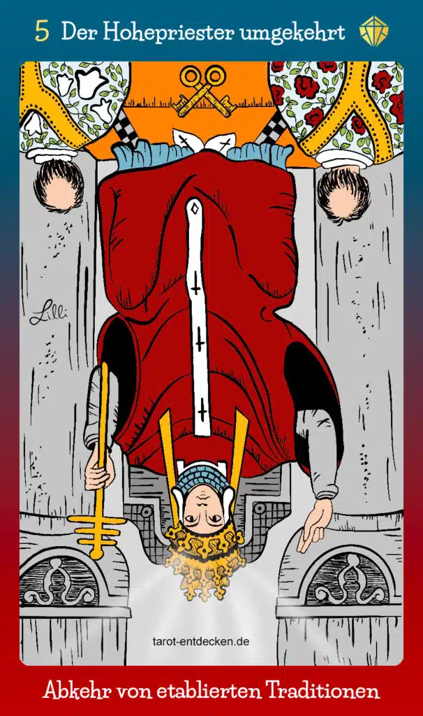 Tarotkarte "Der Hierophant" bzw. Hohepriester umgekehrt mit Bedeutung